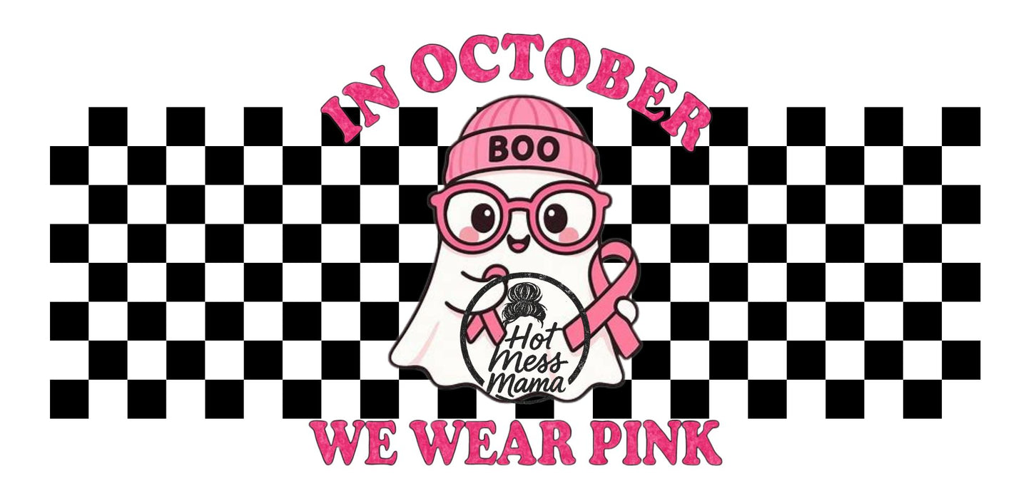 In October We Wear Pink – Ghost Breast Cancer Awareness PNG | UV DTF Digital Download
