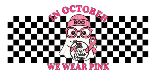 In October We Wear Pink – Ghost Breast Cancer Awareness PNG | UV DTF Digital Download